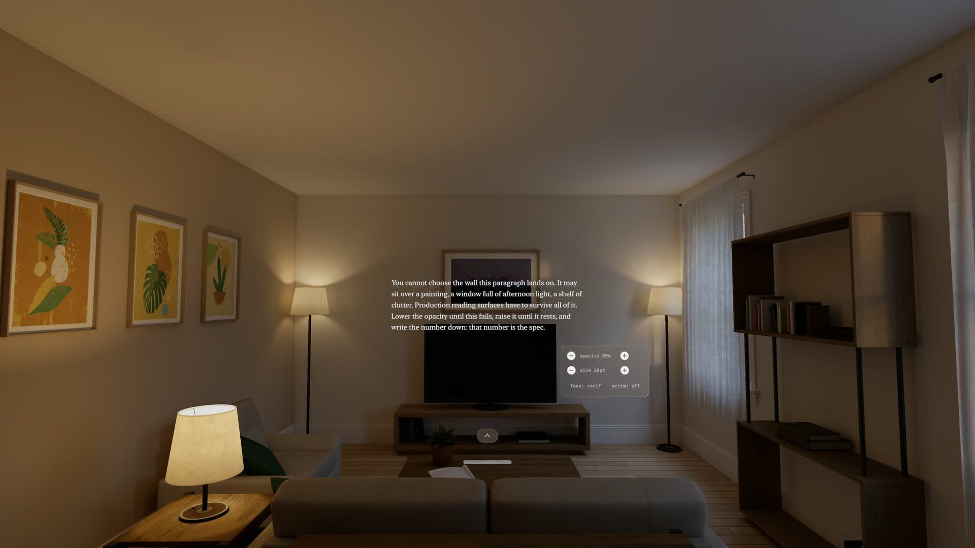 One paragraph floating at reading distance in a living room, with the study’s controls beside it